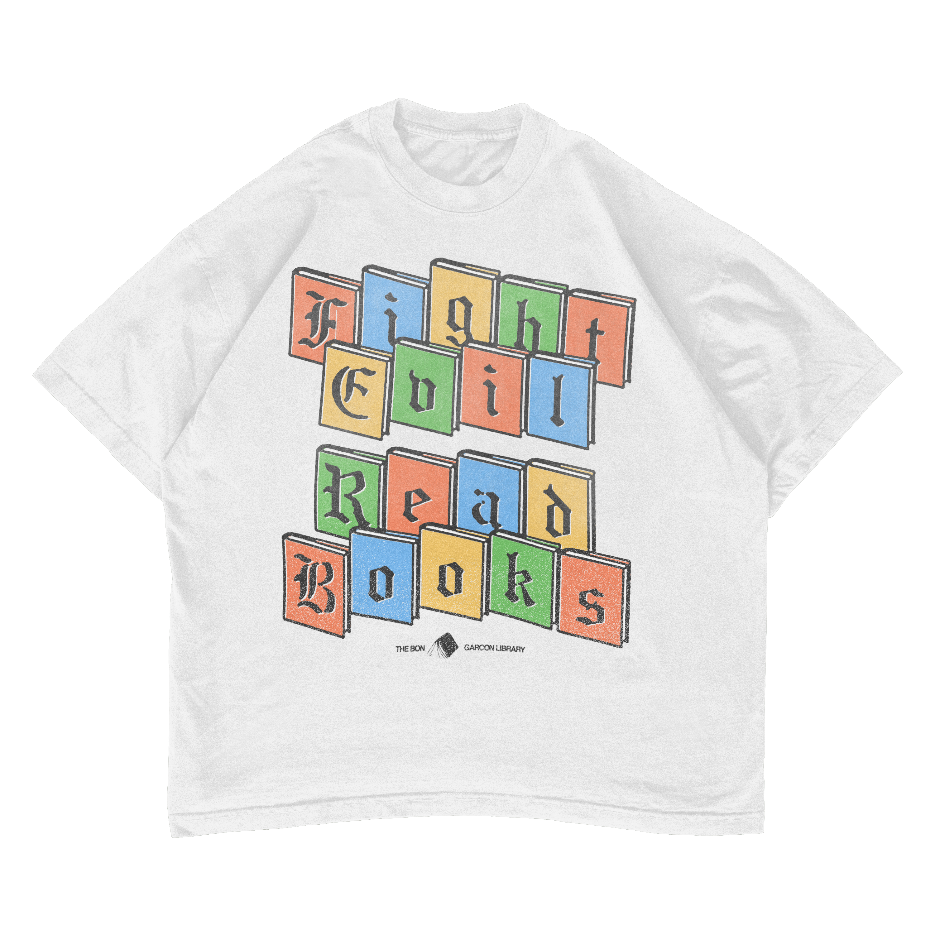 READ BOOKS FIGHT EVIL TEE