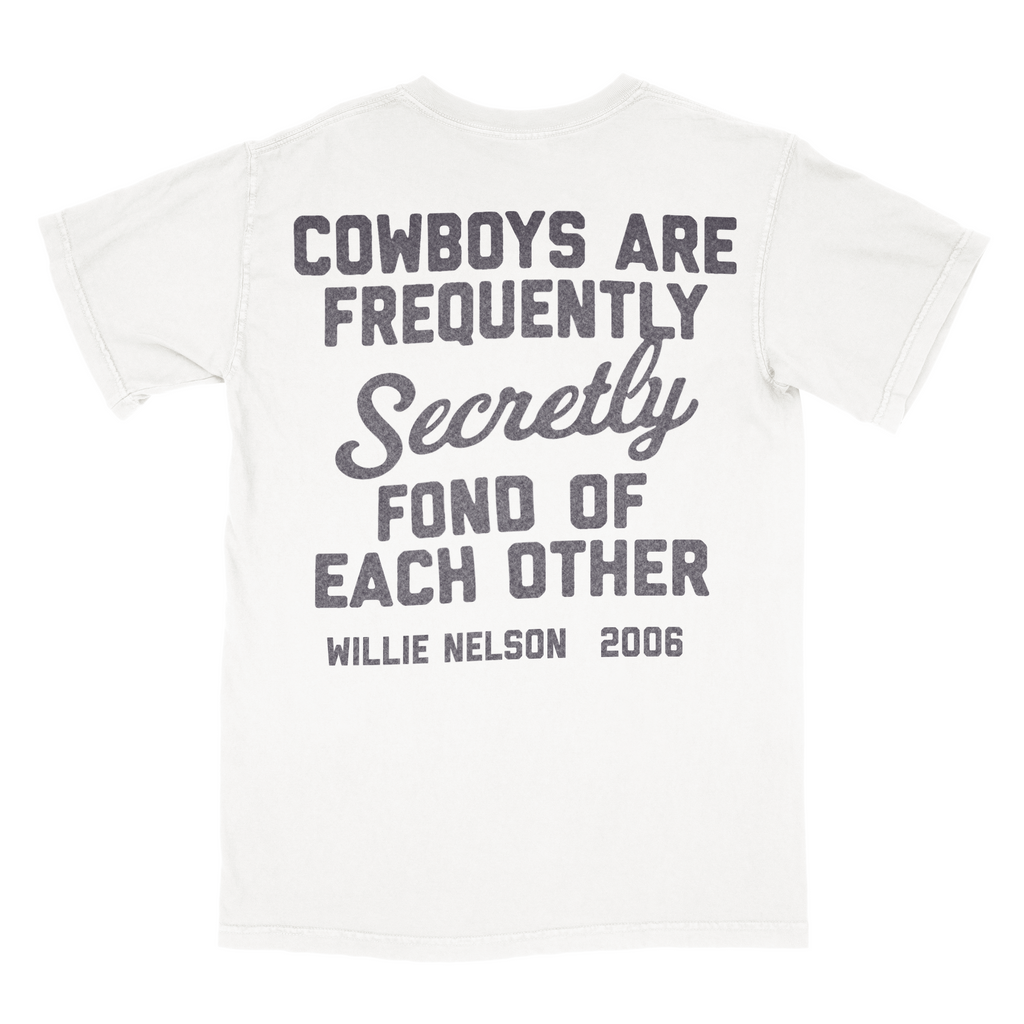 COWBOYS ARE FOND OF EACH OTHER TEE