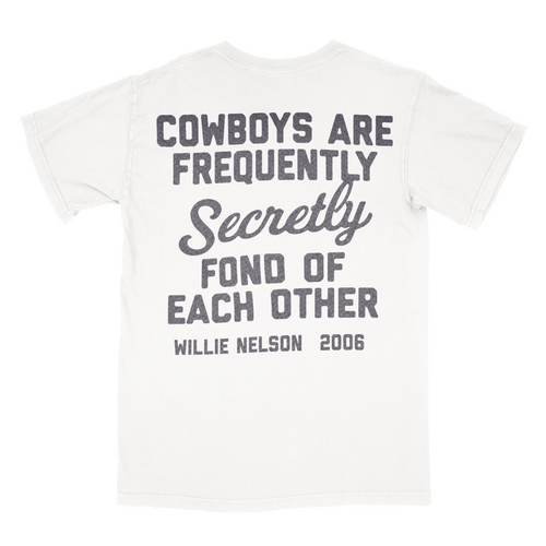 COWBOYS ARE FOND OF EACH OTHER TEE